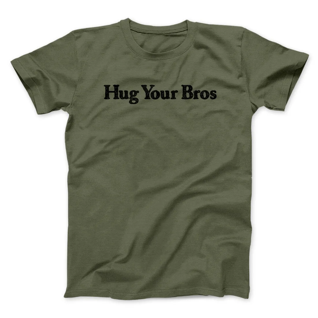 Hug Your Bros Men/Unisex T-Shirt